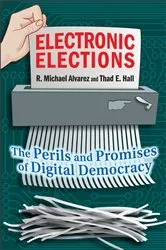 Book cover of Electronic Elections by R. Michael Alvarez