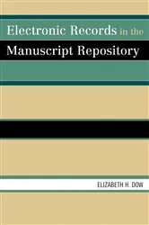 Book cover of Electronic Records in the Manuscript Repository by Unknown
