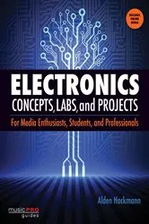 Book cover of Electronics Concepts, Labs and Projects by Alden Hackmann