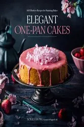 Book cover of Elegant One-Pan Cakes by Sonali Ghosh