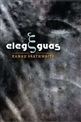 Book cover of Elegguas by Kamau Brathwaite