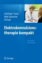 Book cover of Elektrokonvulsionstherapie kompakt by Michael Grözinger