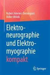 Book cover of Elektroneurographie und Elektromyographie kompakt by Ruben Jimenez-Dominguez
