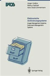 Book cover of Elektronische Archivierungssysteme by JÃ¼rgen Gulbins