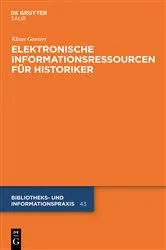 Book cover of Elektronische Informationsressourcen für Historiker by Klaus Gantert
