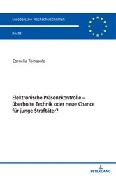 Book cover of Elektronische Praesenzkontrolle – ueberholte Technik oder neue Chance fuer junge Straftaeter? by Cornelia Tomasulo