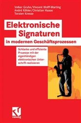 Book cover of Elektronische Signaturen in modernen Geschäftsprozessen by Volker Gruhn
