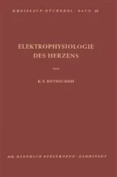 Book cover of Elektrophysiologie des Herzens by K.E. Rothschild