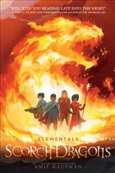Book cover of Elementals: Scorch Dragons by Amie Kaufman