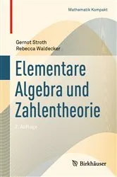Book cover of Elementare Algebra und Zahlentheorie (2nd ed.) by Gernot Stroth