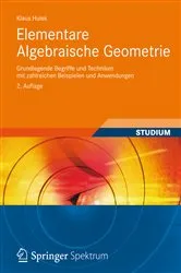 Book cover of Elementare Algebraische Geometrie (2nd ed.) by Unknown
