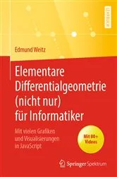 Book cover of Elementare Differentialgeometrie (nicht nur) für Informatiker by Unknown