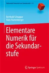 Book cover of Elementare Numerik für die Sekundarstufe by Berthold Schuppar