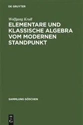 Book cover of Elementare und klassische Algebra vom modernen Standpunkt (2nd ed.) by Unknown