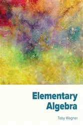 Book cover of Elementary Algebra by Toby Wagner