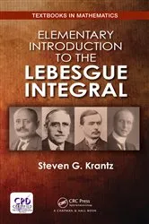 Book cover of Elementary Introduction to the Lebesgue Integral by Steven G. Krantz