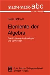 Book cover of Elemente der Algebra by Peter Göthner