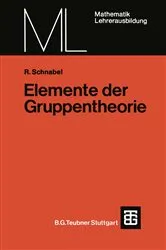 Book cover of Elemente der Gruppentheorie by Rudolf Schnabel