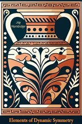 Book cover of Elements of Dynamic Symmetry by Jay Hambidge