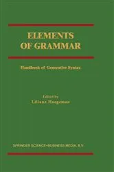 Book cover of Elements of Grammar by Liliane Haegeman