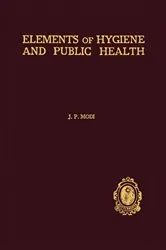 Book cover of Elements of Hygiene and Public Health (2nd ed.) by Rai Bahadur Jaising P. Modi