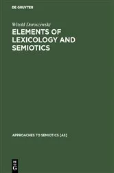 Book cover of Elements of Lexicology and Semiotics by Witold Doroszewski