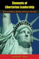 Book cover of Elements of Libertarian Leadership by Unknown