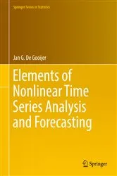 Book cover of Elements of Nonlinear Time Series Analysis and Forecasting by Jan G. De Gooijer