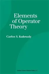Book cover of Elements of Operator Theory by Carlos S. Kubrusly