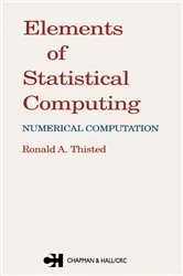 Book cover of Elements of Statistical Computing by R.A. Thisted