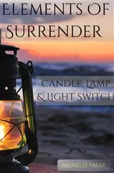 Book cover of Elements Of Surrender by Michelle Faust
