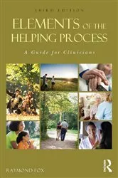 Book cover of Elements of the Helping Process (3rd ed.) by Raymond Fox
