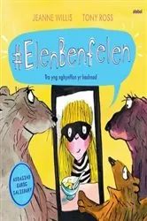Book cover of #Elenbenfelen - Tro yng Nghynffon yr Hashnod by Jeanne Willis