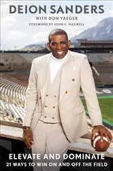 Book cover of Elevate and Dominate by Deion Sanders