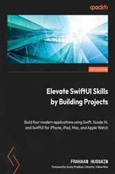 Book cover of Elevate SwiftUI Skills by Building Projects by Frahaan Hussain
