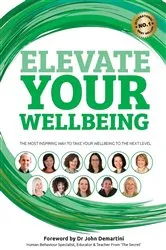 Book cover of Elevate Your Wellbeing by Benjamin  J Harvey
