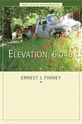 Book cover of Elevation: 6,040 by Ernest J. Finney