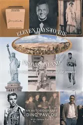 Book cover of Eleven Days to the Promised Land by Dino Pavlou