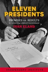 Book cover of Eleven Presidents by Ivan Eland