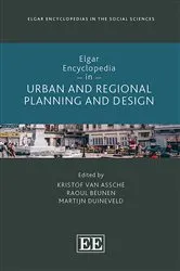 Book cover of Elgar Encyclopedia in Urban and Regional Planning and Design by Kristof Van Assche