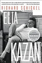 Book cover of Elia Kazan by Richard Schickel