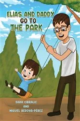 Book cover of Elias and Daddy Go to the Park by Unknown