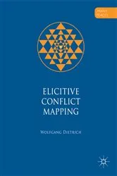Book cover of Elicitive Conflict Mapping by Wolfgang Dietrich