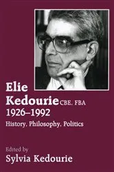 Book cover of Elie Kedourie, CBE, FBA 1926-1992 by Sylvie Kedourie