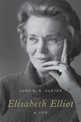 Book cover of Elisabeth Elliot by Lucy S. R. Austen