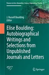 Book cover of Elise Boulding: Autobiographical Writings and Selections from Unpublished Journals and Letters by J Russell Boulding