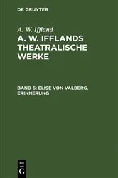 Book cover of Elise von Valberg. Erinnerung by A. W. Iffland