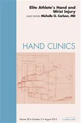 Book cover of Elite Athlete's Hand and Wrist Injury, An Issue of Hand Clinics by Michelle Carlson carlsonM@hss.edu