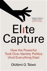 Book cover of Elite Capture by Olúfẹ́mi O. Táíwò
