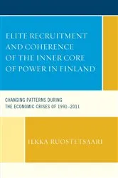 Book cover of Elite Recruitment and Coherence of the Inner Core of Power in Finland by Ilkka Ruostetsaari